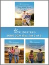 Cover image for Love Inspired June 2024 Box Set--2 of 2